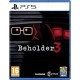 PS5 Beholder 3 (085869)