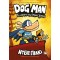 DOG MAN 6 - ΤΟ ΚΑΛΕΣΜΑ ΤΗΣ ΑΓΡΙΑΣ ΛΥΣΣΑΣ (9786180142068)