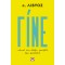 ΓΙΝΕ... ΑΥΤΟ ΠΟΥ ΕΙΣΑΙ, ΜΠΟΡΕΙΣ ΚΑΙ ΑΝΤΕΧΕΙΣ (9786180152982)